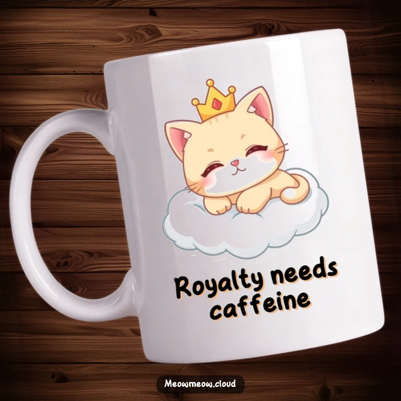 Funny royal cat mug with a cute cat wearing a crown, lounging regally on a soft cloud.