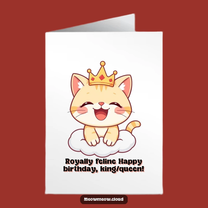 Royal Free Printable Birthday Card: Joyful Crowned Cat, Downloadable Funny Gift