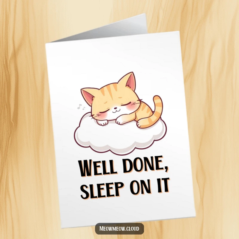 Funny Free Printable Congratulations Card: A relaxed cat naps soundly on a cloud, perfect for congratulating someone.