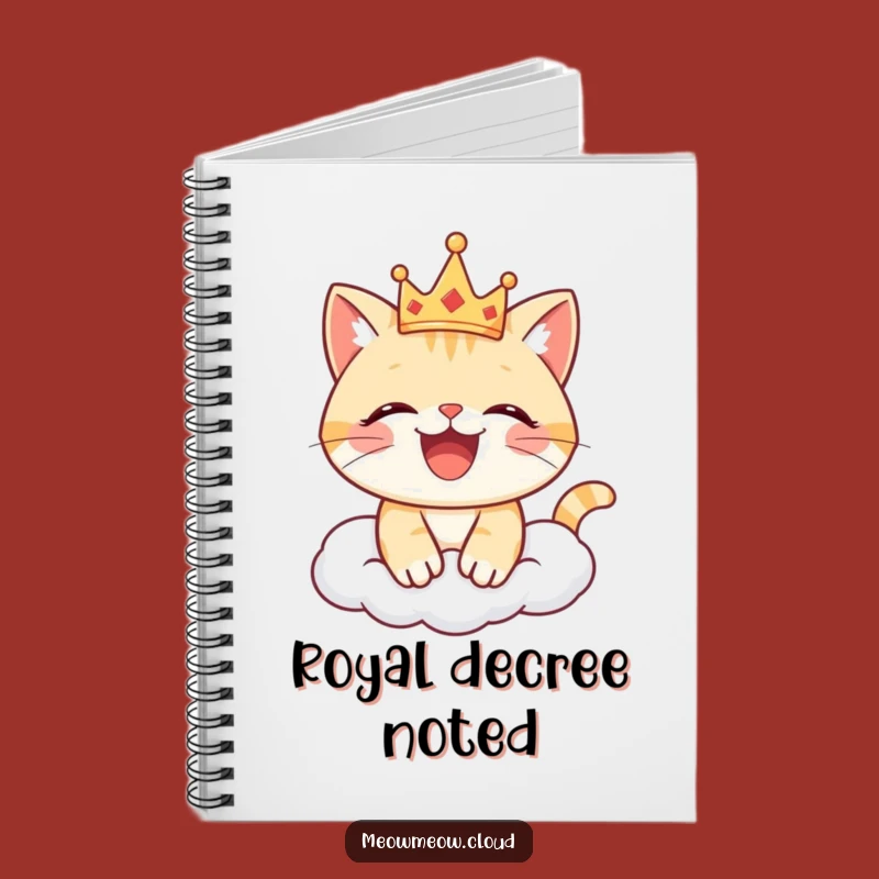 Funny Joyful Cat Crown Notebook: Jot Down Royal Thoughts, Ideal Funny Gift!